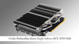 Nvidia Perkenalkan Kartu Grafis